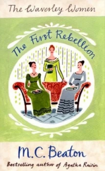 Image of The First Rebellion by M.C. Beaton Paperback