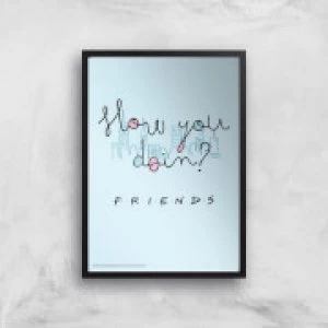 Image of Friends How You Doin'? Giclee Art Print - A4 - Black Frame