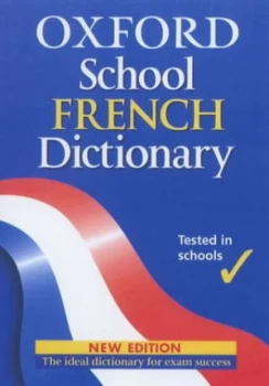 Image of Oxford School French Dictionary by Valerie Grundy and Nicholas Rollin and Natalie Pomier Paperback
