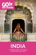 Image of go girl guides a womans guide to traveling north and west india