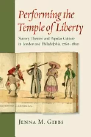 Image of performing the temple of liberty slavery theater and popular culture in lon