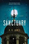 Image of sanctuary a novel of suspense witchcraft and small town secrets