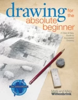 Image of drawing for the absolute beginner a clear and easy guide to successful draw