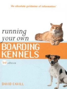 Image of Running Your Own Boarding Kennels by David Cavill Paperback