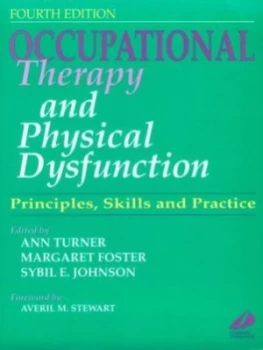 Image of Occupational Therapy and Physical Disfunction by Annie Turner Hardback