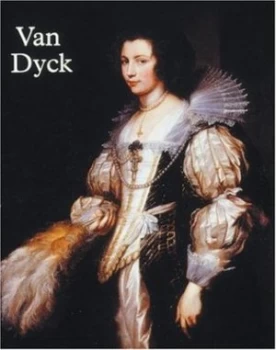 Image of Van Dyck 1599-1641 by Christopher Brown and Hans Vlieghe and Frans Baudouin Hardback