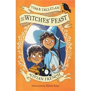 Image of Tom & Tallulah and the Witches' Feast Paperback / softback 2018