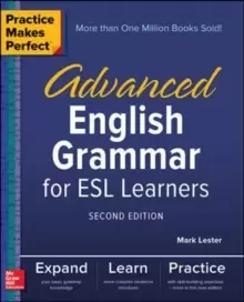 Image of Practice Makes Perfect: Advanced English Grammar for ESL Learners, Second Edition