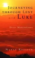 Image of journeying through lent with luke