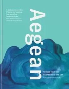 Image of Aegean : Recipes from the Mountains to the Sea