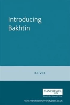 Image of Introducing Bakhtin by Sue Vice Book