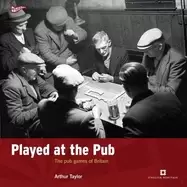 Image of played at the pub the pub games of britain