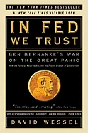 Image of in fed we trust ben bernankes war on the great panic