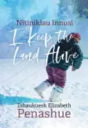 Image of nitinikiau innusi i keep the land alive