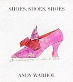 Image of Shoes Shoes Shoes by Andy Warhol Paperback