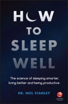 Image of How to sleep well by Neil Stanley