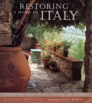 Image of Restoring a home in Italy by Elizabeth Helman-Minchilli