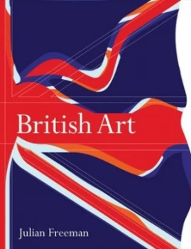 Image of British Art by Julian Freeman Book
