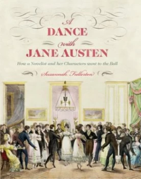 Image of A Dance with Jane Austen by Susannah Fullerton Hardback