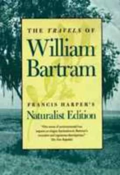 Image of The Travels of William Bartram by William Bartram Paperback