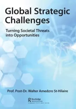 Image of Global Strategic ChallengesTurning Societal Threats into Opportunities