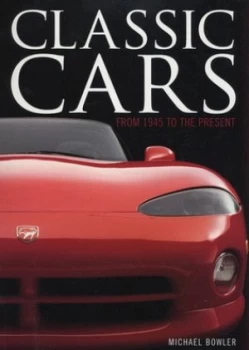 Image of Classic Cars by Michael Bowler Paperback