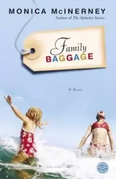Image of Family Baggage by Monica McInerney