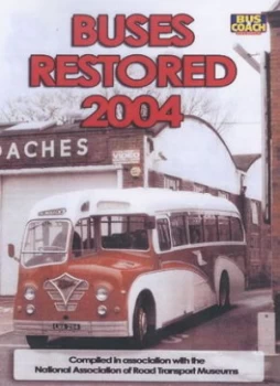Image of Buses Restored 2004 by National Association of Road Transport Museums Paperback