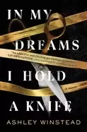 Image of in my dreams i hold a knife