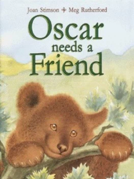 Image of Oscar Needs a Friend by Joan Stimson and Meg Rutherford Hardback