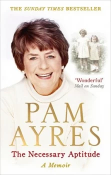 Image of The Necessary Aptitude by Pam Ayres Paperback