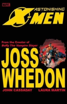 Image of Astonishing X-Men Vol.1 by Joss Whedon Hardback