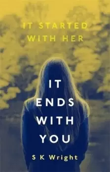 Image of It ends with you by S. K Wright
