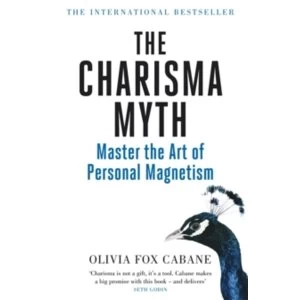 Image of The Charisma Myth: Master the Art of Personal Magnetism by Olivia Fox Cabane (Paperback, 2013)
