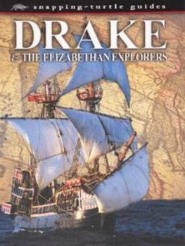 Image of Drake and the Elizabethan Explorers by J. a Guy and National Maritime Museum Paperback