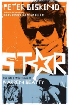 Image of Star by Peter Biskind Paperback