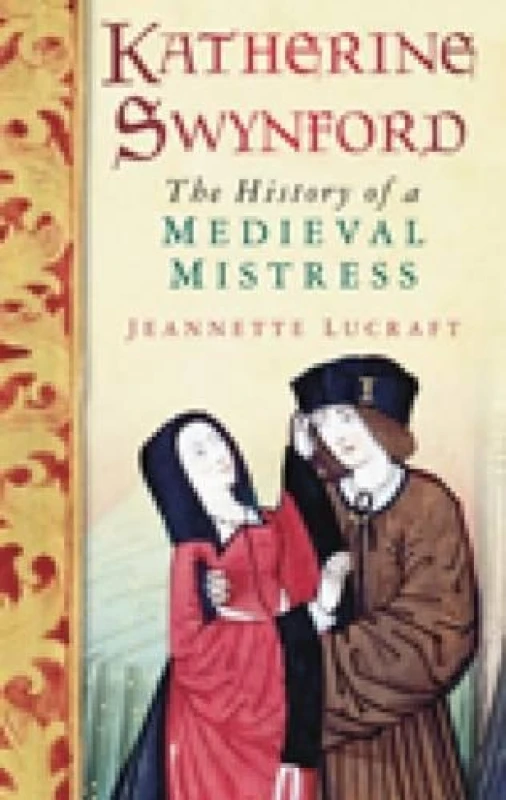 Image of Katherine Swynford. Paperback. By Jeannette Lucraft Books