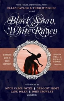 Image of Black Swan White Raven by Ellen Datlow Book