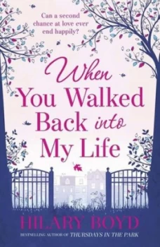 Image of When You Walked Back into My Life by Hilary Boyd Paperback