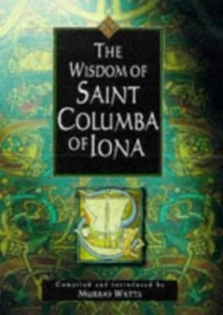 Image of The Wisdom of St. Columba by Murray Watts Hardback