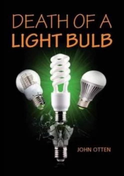 Image of Death of a Light Bulb by John Otten Paperback