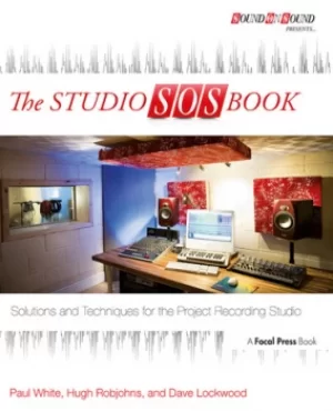 Image of The Studio SOS BookSolutions and Techniques for the Project Recording Studio