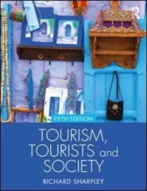 Image of Tourism tourists and society by Richard Sharpley