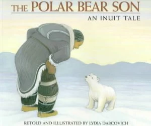 Image of The Polar Bear Son by Lydia Dabcovich Book