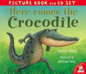 Image of Here Comes the Crocodile by Kathryn White and Michael Terry Paperback