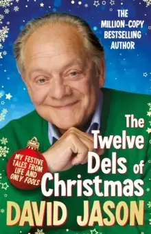 Image of The Twelve Dels of Christmas : My Festive Tales from Life and Only Fools