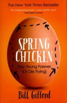 Image of Spring Chicken by Bill Gifford Paperback