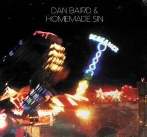 Image of Screamer by Dan Baird and Homemade Sin CD Album