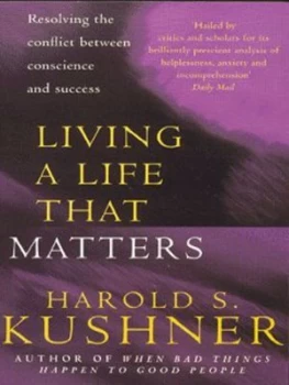 Image of Living a Life That Matters by Harold S Kushner Paperback