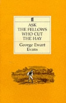 Image of Ask the Fellows Who Cut the Hay by George Ewart Evans Paperback